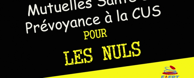 mutuelles santé et prévoyance :Mode d'emploi